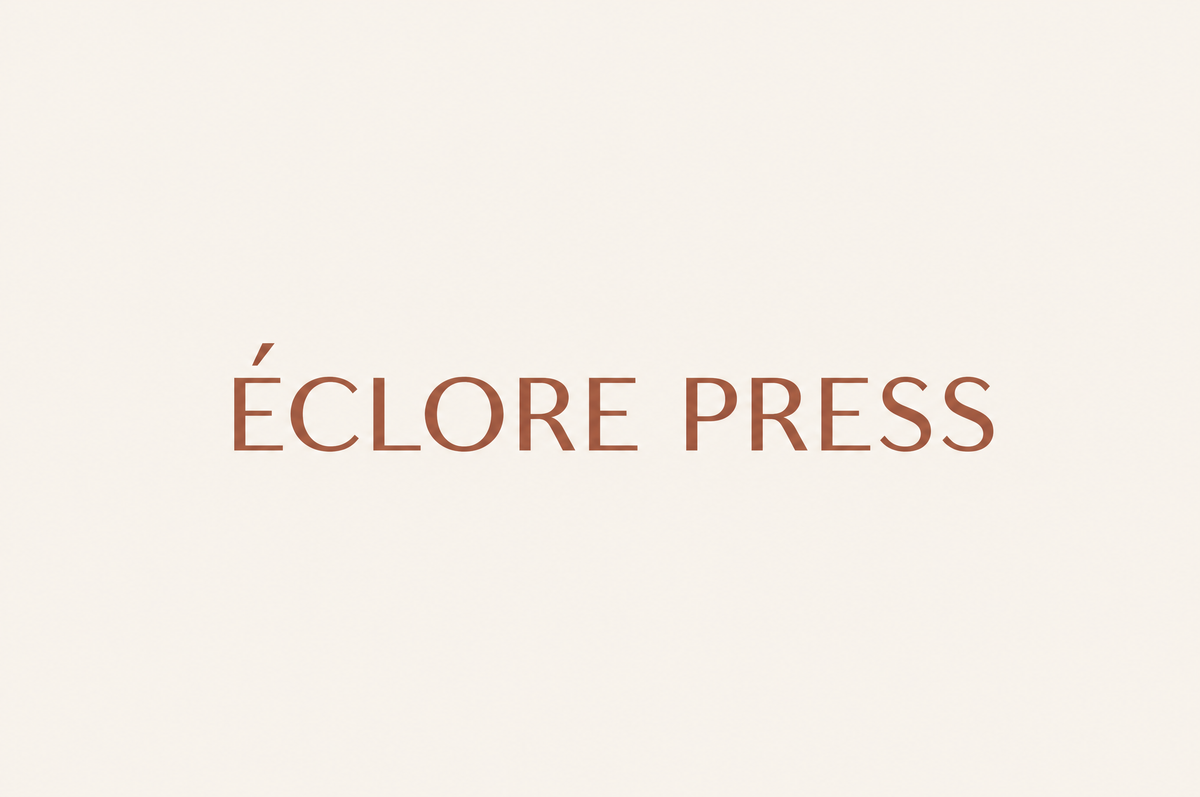 Éclore Press